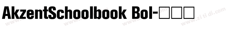 AkzentSchoolbook Bol字体转换